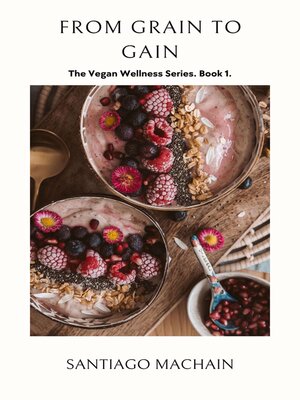 cover image of From Grain to Gain